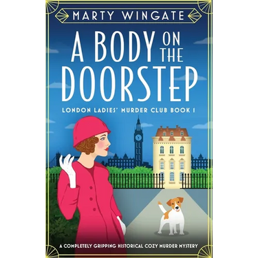 A Body on the Doorstep: A completely gripping historical cozy murder mystery