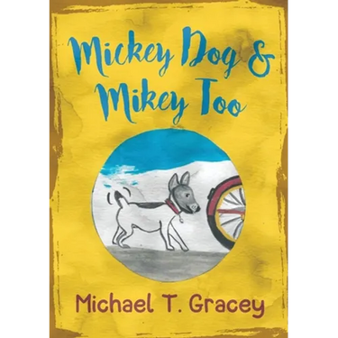 MICKEY DOG And MIKEY TOO
