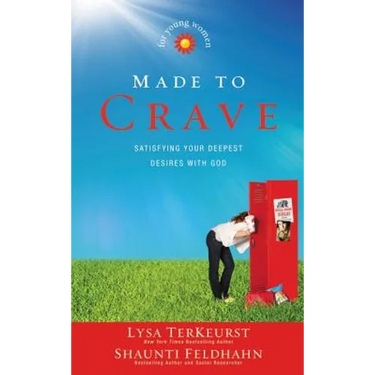 The Made to Crave for Young Women: Satisfying Your Deepest Desires with God