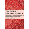 The Open Veins of Africa: The Dynamics of Extractive Accumulation by Dispossession in 21st Century Africa