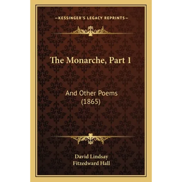 The Monarche, Part 1: And Other Poems (1865)