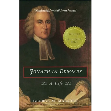 Jonathan Edwards: A Life