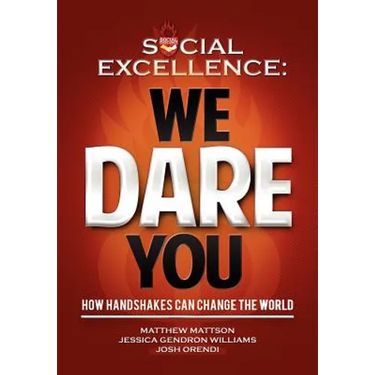 Social Excellence: We Dare You (Special "Gift Edition")