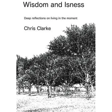 Wisdon and Isness