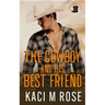 The Cowboy and His Best Friend
