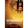 Cryptocurrencies: The money of the future