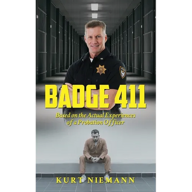Badge 411: Based on the Actual Experiences of a Probation Officer