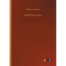 Old Church Lore