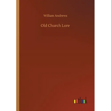 Old Church Lore