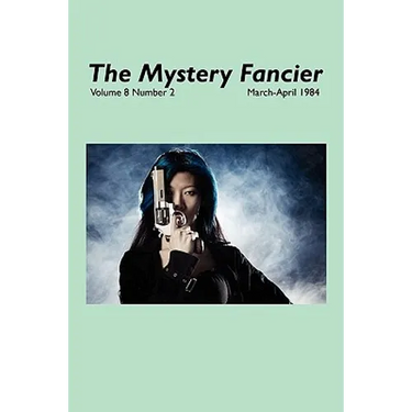 The Mystery Fancier (Vol. 8 No. 2) March-April 1984