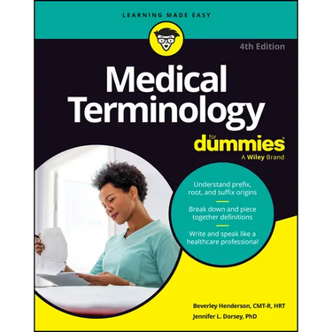 Medical Terminology for Dummies