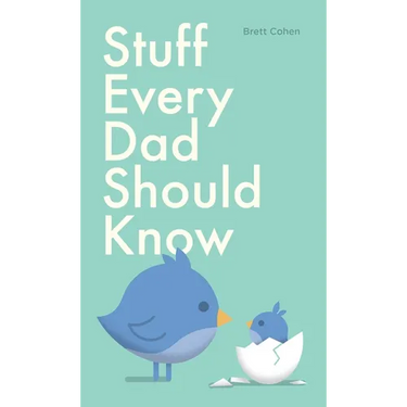 Stuff Every Dad Should Know