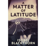 A Matter of Latitude