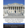 Correction Factors and Measurement Procedure to Assess the Interference Impact of Linear Swept Frequency Signals on Radio Receivers