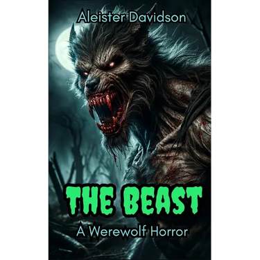 The Beast: A Werewolf Horror
