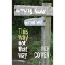 This Way not That Way