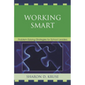 Working Smart: Problem-Solving Strategies for School Leaders