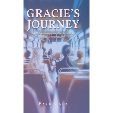 Gracie's Journey: A heartwarming story about loss and a quest for remembrance