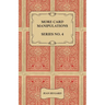 More Card Manipulations - Series No. 4