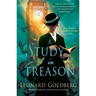 A Study in Treason: A Daughter of Sherlock Holmes Mystery