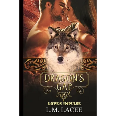 Dragon's Gap: Love's Impulse