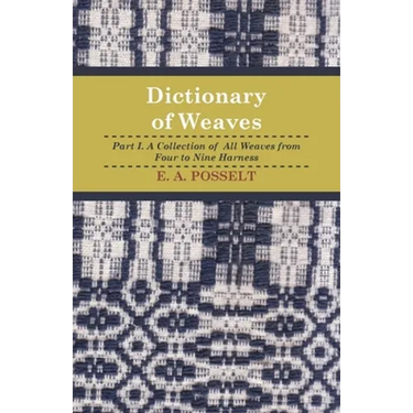 Dictionary Of Weaves - Part I.