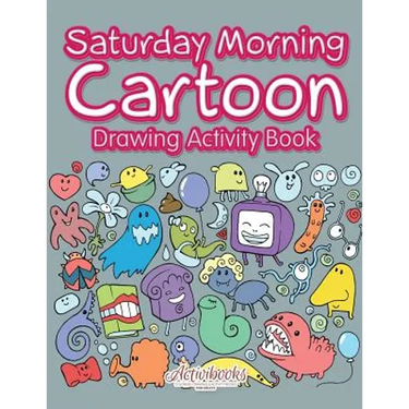 Saturday Morning Cartoon Drawing Activity Book