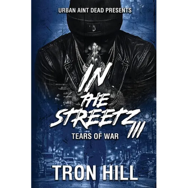 IN The Streetz 3: Tears Of War