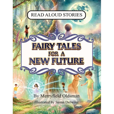 Fairy Tales for a New Future