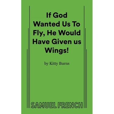 If God Wanted Us to Fly, He Would Have Given Us Wings!