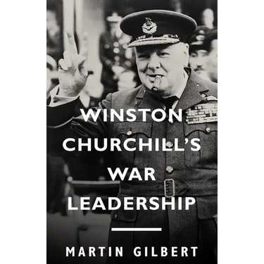 Winston Churchill's War Leadership