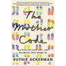 The Mother Code: My Story of Love, Loss, and the Myths That Shape Us