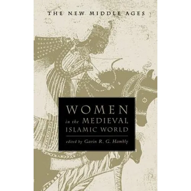 Women in the Medieval Islamic World