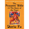 The Peasants' Bible and the Story of the Tiger