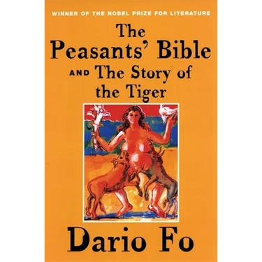The Peasants' Bible and the Story of the Tiger