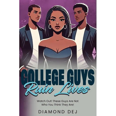 College Guys Ruin Lives