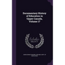 Documentary History of Education in Upper Canada, Volume 17