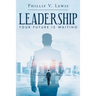 Leadership: Your Future Is Waiting