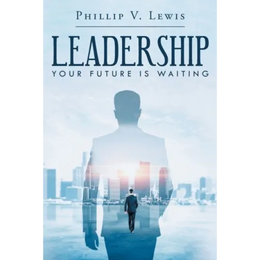 Leadership: Your Future Is Waiting