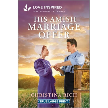 His Amish Marriage Offer: An Uplifting Inspirational Romance