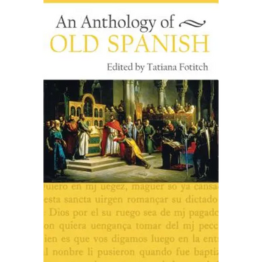An Anthology of Old Spanish