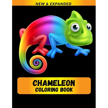 Chameleon Coloring Book (NEW & EXPANDED): Wonderful Chameleon Coloring Book For Chameleon Lover, Adults, Teens
