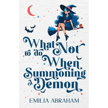 What Not to do When Summoning a Demon