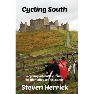Cycling South: a cycling adventure from The Highlands to the Islands