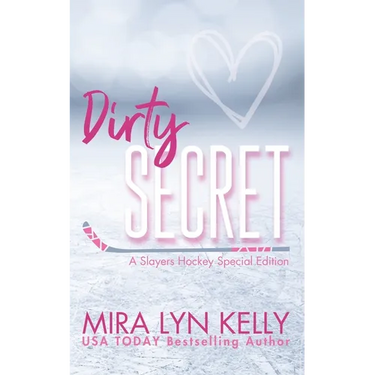 Dirty Secret: A Slayers Hockey Special Edition