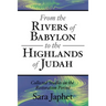 From the Rivers of Babylon to the Highlands of Judah: Collected Studies on the Restoration Period