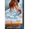 All the Right Places (Riley O'Brien & Co. #1)