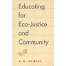 Educating for Eco-Justice and Community