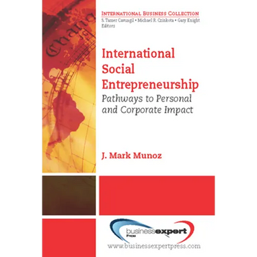 International Social Entrepreneurship: Pathways to Personal and Corporate Impact