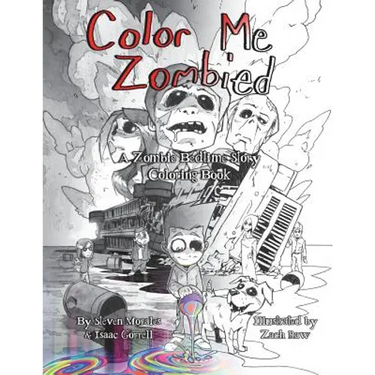 Color Me Zombied: A Zombie Bedtime Story Coloring Book